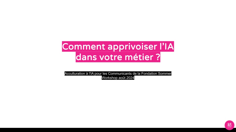Fondation Sommer, Acculturation à l'IA de l'équipe de la Fondation